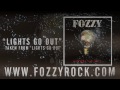 FOZZY - Lights Go Out (Lyric Video)