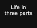 life in three parts-highwater rising