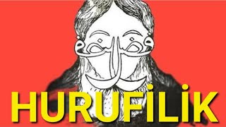 Hurufi̇li̇k Nedi̇r? Fati̇h Ni̇çi̇n 500 Hurufi̇yi̇ Yaktirdi?