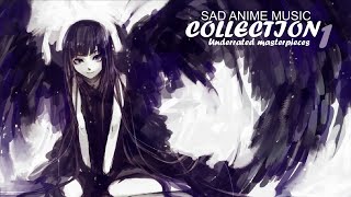 Sad/Emotional Anime Music Collection 3. (Underrated beautiful pieces)
