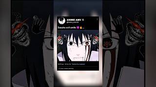 Sasuke Evil Smile ...