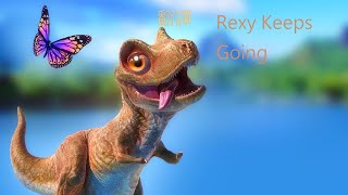 Rexy Keeps Going 翻譯 中英字幕