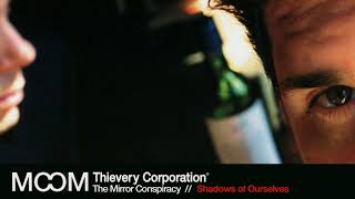 Watch Thievery Corporation Shadows Of Ourselves video