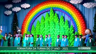 FORMATURA DA TURMA DO 1º ANO - 2021