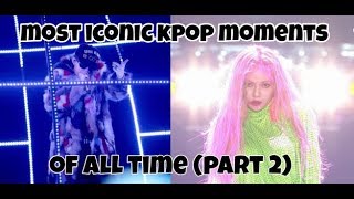 The most iconic kpop videos of all time! (part 2) (funny/legendary moments)