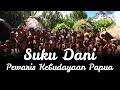 Suku Dani, Si Pewaris Kebudayaan Papua