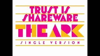 Watch Ark Trust Is Shareware video