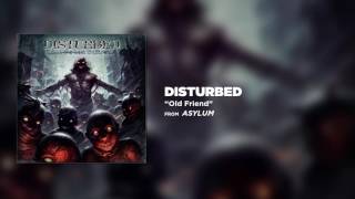 Watch Disturbed Old Friend video