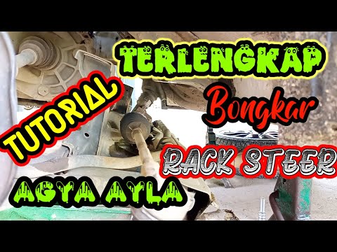 Cara terlengkap bongkar rack steer   Ayla ‼️ AGYA