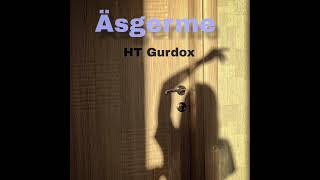 Ht Gurdox - Asgerme