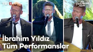 İbrahim Yıldız Tüm Performanslar - Sen Türkülerini Söyle @trt1