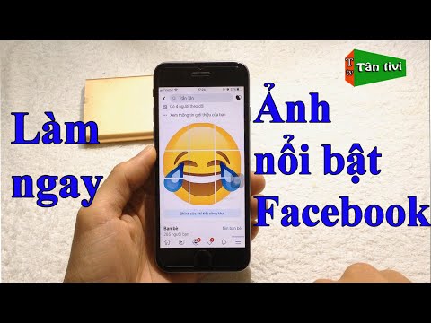 Cách tạo ảnh nổi bật cho Facebook trên trang cá nhân của bạn | Tân tivi