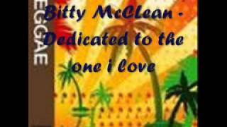 Watch Bitty McLean Dedicated To The One I Love video