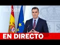 DIRECTO #CORONAVIRUS | Comparecencia de PEDRO SÁNCHEZ