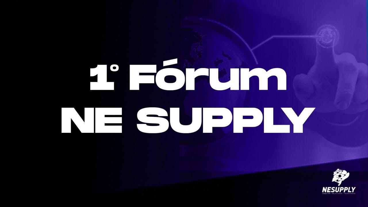 1º Fórum NE Supply | 2º dia