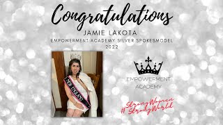 Empowerment Academy: Jamie Lakota Final Reflection