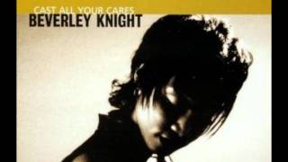 Watch Beverley Knight Cast All Your Cares video