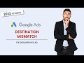 Google Ads Destination Mismatch Solution - Google Ads Disapproved - 2022 Google Ads Tutorials