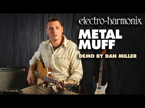 Metal Muff - Demo by Dan Miller - Distortion with Top Boost