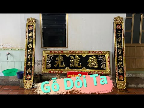 Báo giá bộ hoành phi câu đối gỗ dổi ta xịn sơn son thếp vàng
