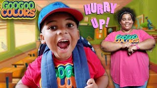 Hurry Up Song Goo Goo Gaga Put On Your Shoes Get Ready For School