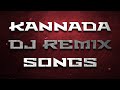 Kannada DJ Remix Songs - Vol 4 - Kannada Songs - HQ Audio Songs