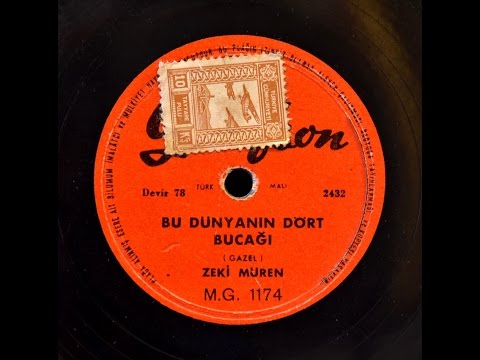 Zeki Müren -  Bu Dünyanın Dört Bucağı  -GERÇEK TAŞ PLAK KAYDI