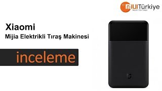 Xiaomi Mijia Taşınabilir Elektrikli Tıraş Makinesi İncelemesi
