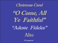 O Come All Ye Faithful - Alto.wmv