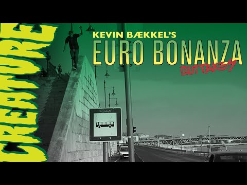 Creature's Euro Bonanza Outtakes | Kevin Bækkel