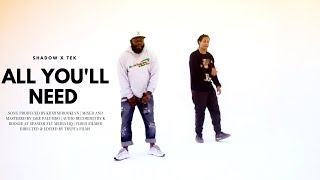 SHADOW THE GREAT - ALL YOU'LL NEED Feat. TEK OF SMIF N WESSUN | Prod. KIDZINBROOKLYN