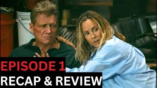 The Waterfront - Season 1 Episode 1 Recap & Review