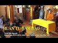 HUÂN TU TAM BẢO - Thích Bảo Nguyên
