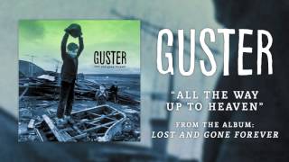 Watch Guster All The Way Up To Heaven video
