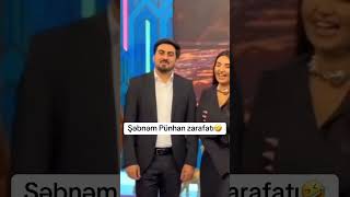 Pünhan Piriyev Şəbnəm Tovuzlu Zarafat
