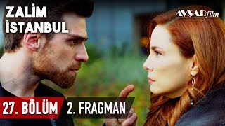 Zalim İstanbul 27. Bölüm 2. Fragmanı (HD)