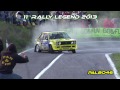 11° RallyLegend 2013 - Show & Pure Sound [HD]
