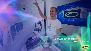 A State Of Trance Episode 1034 - Armin Van Buuren (Astateoftrance )