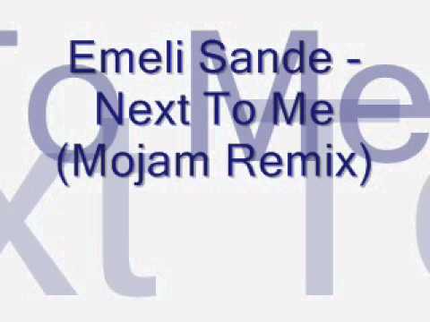 Emeli Sande   Next To Me (Mojam Remix) [WWW LUXUS MUSIC IN]