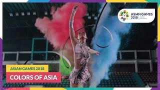 #AsianGames2018 - Colors of Asia