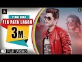 Feroz Khan || Fer Pata Laggu (Full Hd)|| Latest Sad Punjabi Song || Label YDW Production