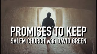 Promises to Keep | March 21, 2021 | David Green