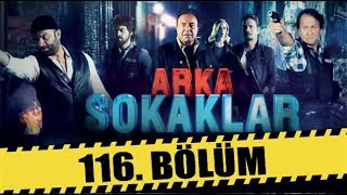 Arka Sokaklar 116. Bölüm