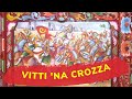 Canzoni Siciliane - Vitti 'Na Crozza