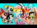 POWERPUFF GIRLS π₯ CUSTOM LOL Surprise DOLL DIY | Blossom, Bubbles, ButterCup Tutorial