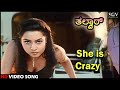 She is Crazy | Kannada Video Song | Thalwar | Ruchitha Prasad | Devaraj