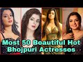 Most 50 Beautiful Indian Bhojpuri Actresses 2022 Top Beautiful Hot Sexy Bhojpuri Actresses Sexy Girl