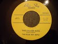 Blue Sky Boys - This Silver Ring - Deep R&B / Doo Wop Ballad