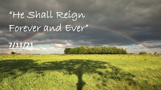 “He Shall Reign Forever and Ever” FPCMVNY ORG