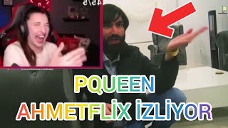 Pqueen - AHMETFLİX İzliyor !!! 😂 (Deep Turkish Web)